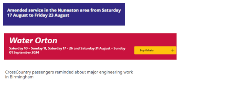 Top: a screenshot from the National Rail Enquiries website that states the title of an engineering works as "Amended service in the Nuneaton area from Saturday 17 August to Friday 23 August. Middle: a screenshot from Cross Country's website stating that the name of an engineering work is "Water Orton". Bottom: a screenshot from Network Rail's website states that the name of an engineering work is "Cross Country passengers reminded about major engineering work in Birmingham".